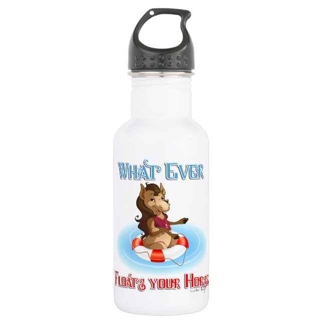 Whatever Floats Your Horse Stainless Steel Water Bottle (Front)