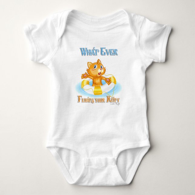 Whatever Floats Your Kitty Baby Bodysuit (Front)