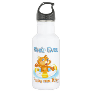 Whatever Floats Your Kitty Water Bottle