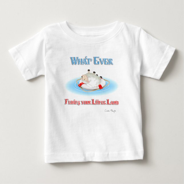 Whatever Floats Your Little Lamb Baby T-Shirt (Front)