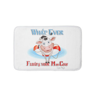 Whatever Floats Your Moo Cow Bathroom Mat
