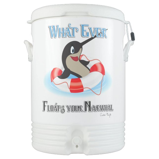Whatever Floats your Narwhal Meme Cooler (Front)