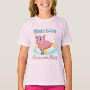Whatever Floats Your Piggy T-Shirt