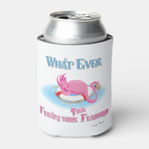 Whatever Floats Your Pink Flamingo Can Cooler