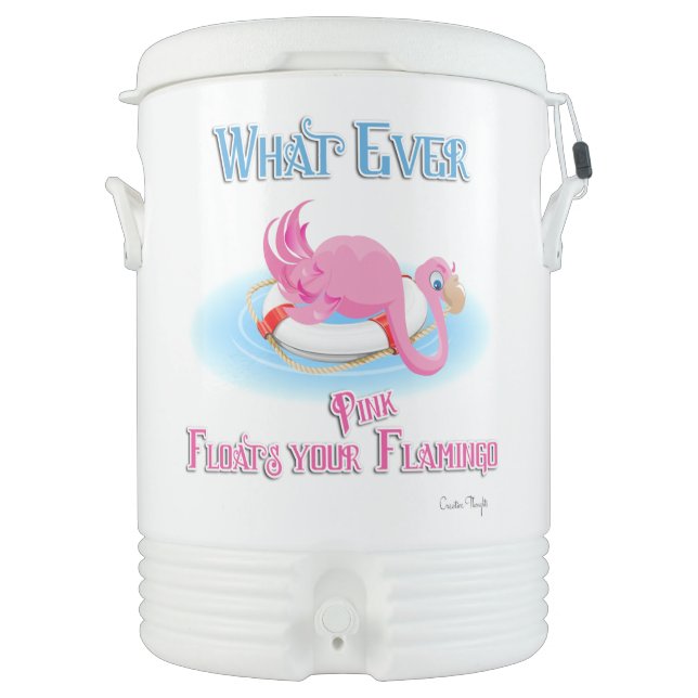 Whatever Floats Your Pink Flamingo Cooler (Front)