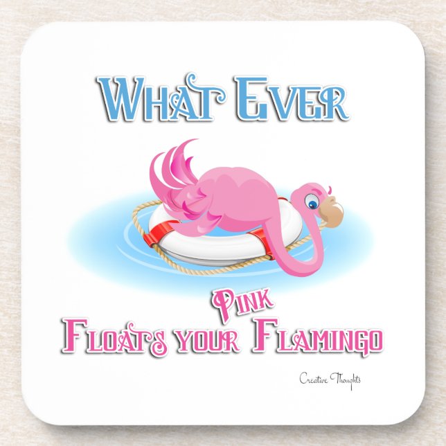 Whatever Floats Your Pink Flamingo Drink Coaster (Front)