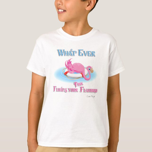 Whatever Floats Your Pink Flamingo T-Shirt (Front)