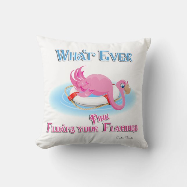 Whatever Floats Your Pink Flamingo Throw Pillow (Front)