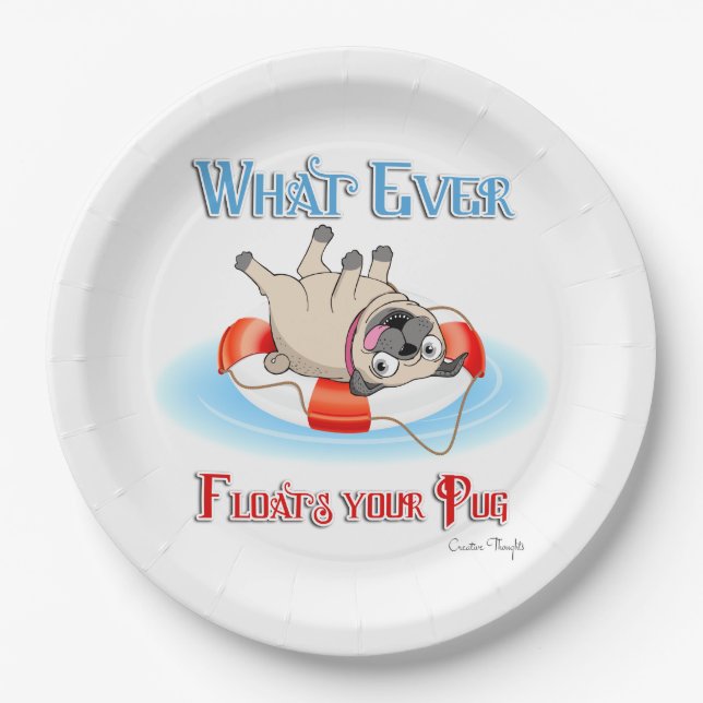 Whatever Floats Your Pug Paper Plates (Front)