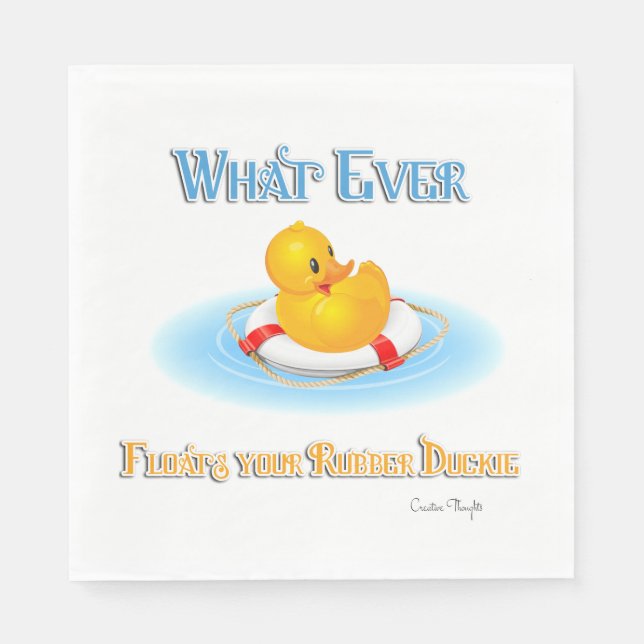 Whatever Floats Your Rubber Duckie Paper Napkins (Front)