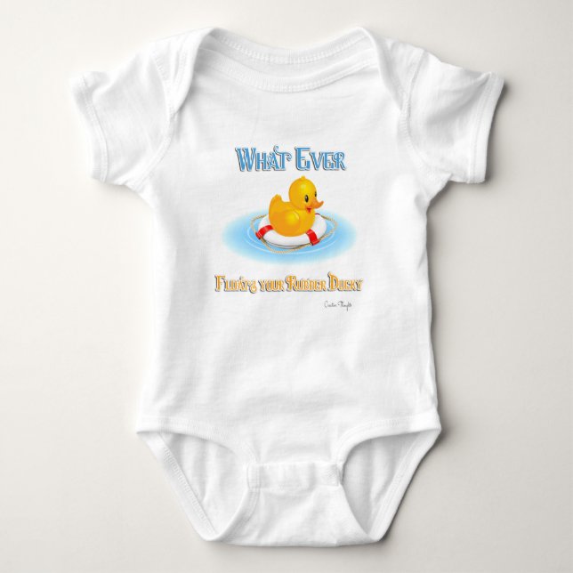 Whatever Floats Your Rubber Ducky Baby Bodysuit (Front)