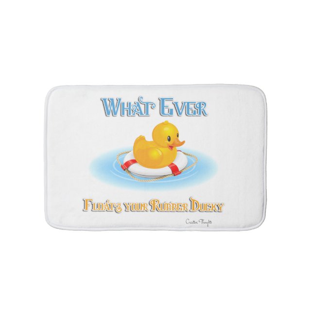 Whatever Floats Your Rubber Ducky Bath Mat (Front)