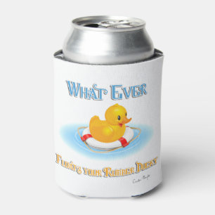 Whatever Floats Your Rubber Ducky Can Cooler