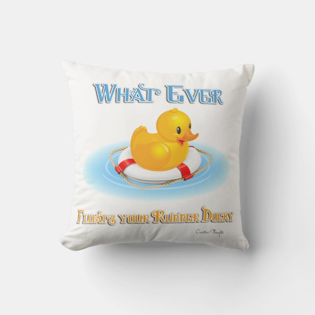 Whatever Floats Your Rubber Ducky Throw Pillow (Front)