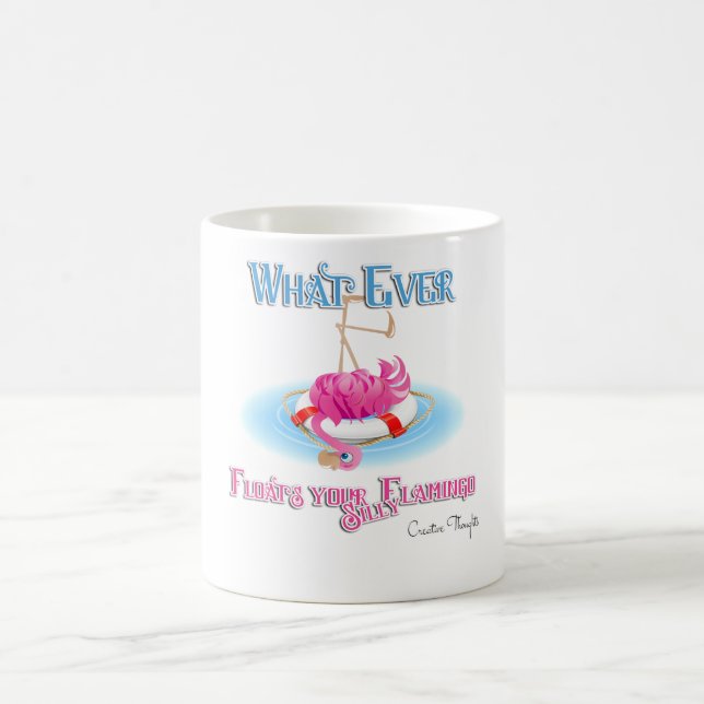 Whatever Floats Your Silly Flamingo Coffee Mug (Center)