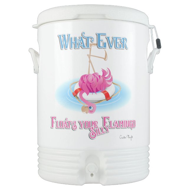Whatever Floats Your Silly Flamingo Cooler (Front)