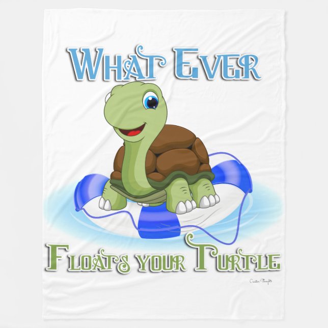 Whatever Floats Your Turtle 2 Fleece Blanket (Front)
