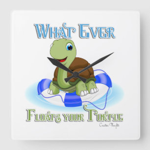 Whatever Floats Your Turtle 2 Square Wall Clock