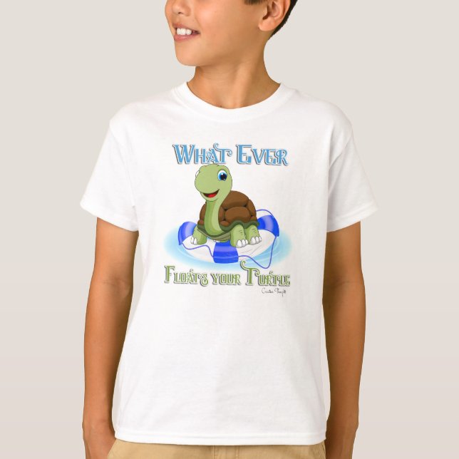 Whatever Floats Your Turtle 2 T-Shirt (Front)