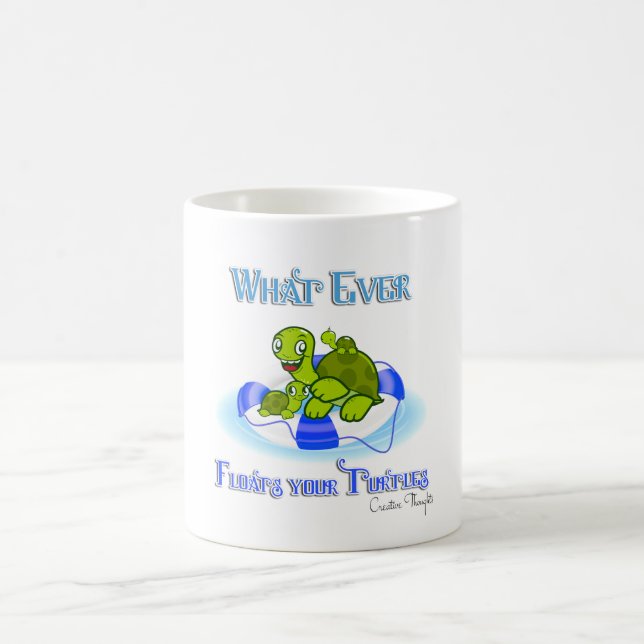 Whatever Floats Your Turtles 3 Coffee Mug (Center)