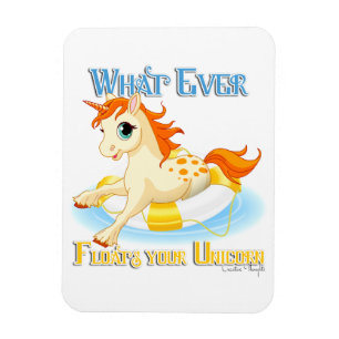 Whatever Floats Your Unicorn Magnet