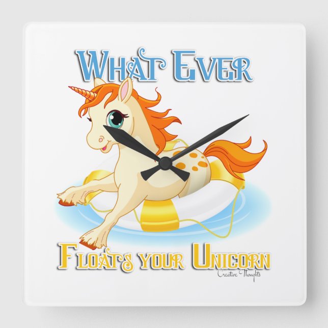 Whatever Floats Your Unicorn Square Wall Clock (Front)