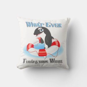 Whatever Floats Your Whale Throw Pillow