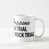 Whatever Happens - Mock Trial