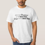 Whatever Happens - Mock Trial T-Shirt
