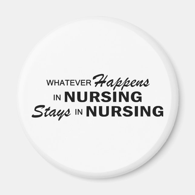 Whatever Happens - Nursing Magnet (Front)