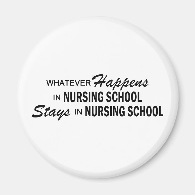Whatever Happens - Nursing School Magnet (Front)