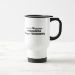 Whatever Happens - Programming Travel Mug