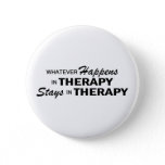 Whatever Happens - Therapy Pinback Button