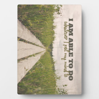 Whatever I Put My Mind Plaque