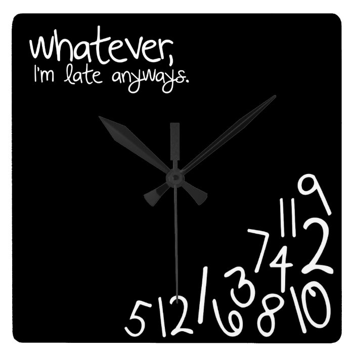 whatever, I'm late anyways Wallclocks