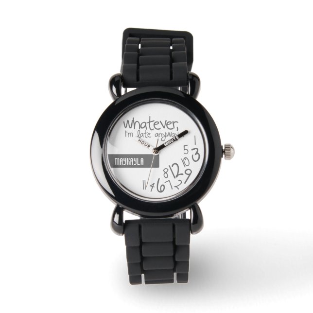 whatever, I'm late anyways Watch (Front)