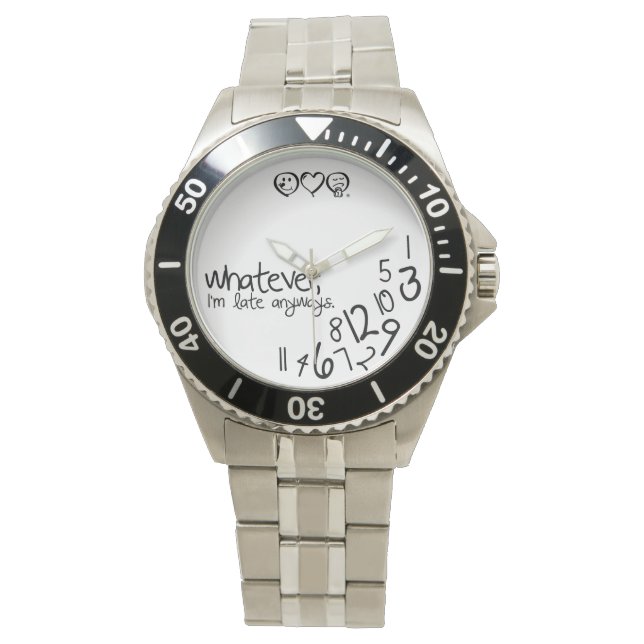 whatever, I'm late anyways Watch (Front)