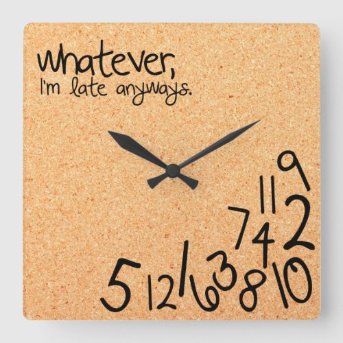 whatever im late anyways with cork background square wall clock