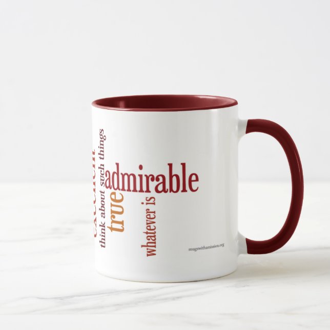 "Whatever Is" Mug: Philippians 4:8 Mug (Right)