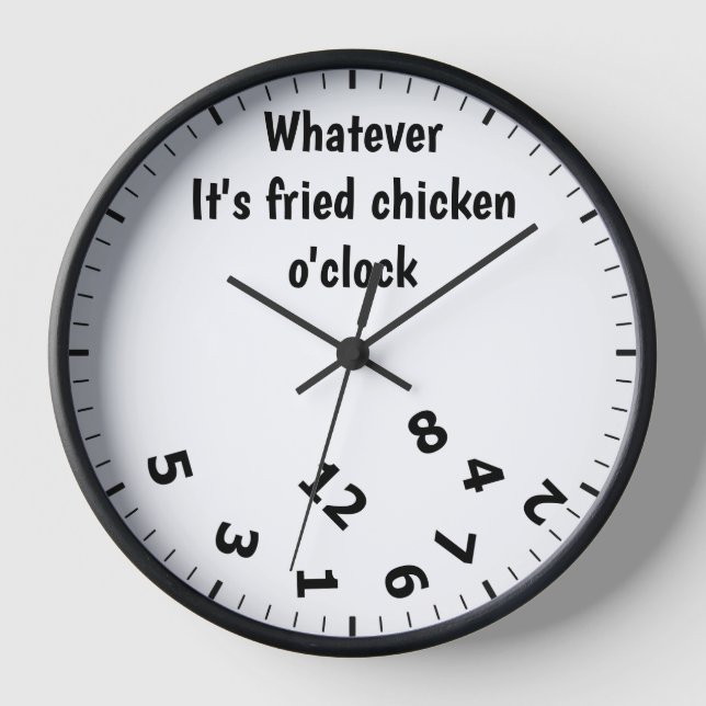 Whatever it's Fried Chicken O'clock Fun Restaurant Clock (Front)