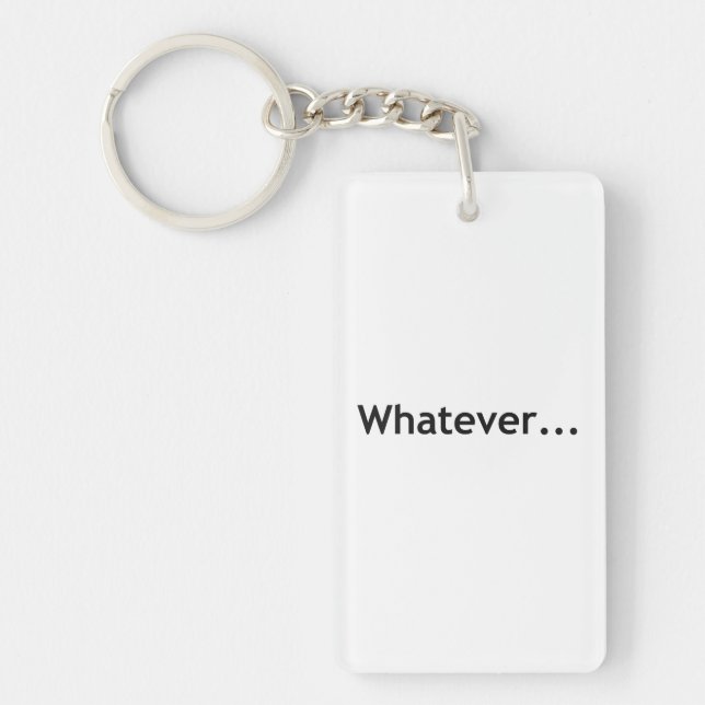 Whatever Keychain (Front)