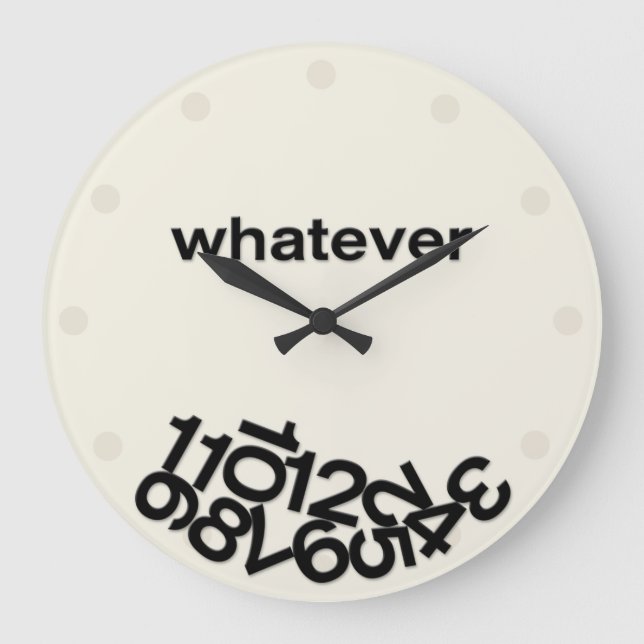 Whatever Large Clock (Front)
