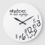 Whatever Large Clock at Zazzle
