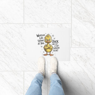 Whatever Life Throws At You Duck Funny Quote Doormat