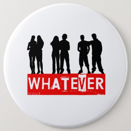 Whatever makes you happy pinback button