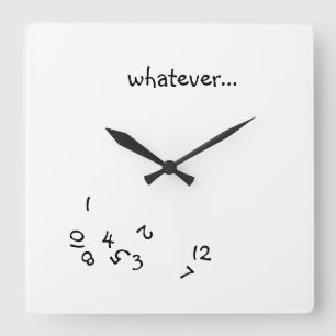 Whatever O'Clock Square Wall Clock