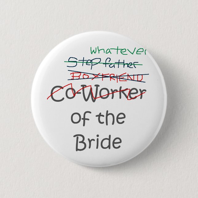Whatever of the Bride Button (Front)