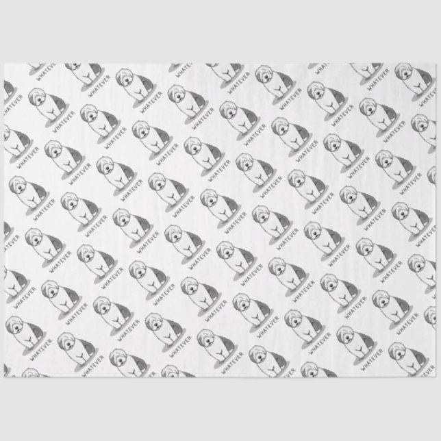 Whatever Old English Sheepdog (Gray 1) Dog Funny Tissue Paper (Front)