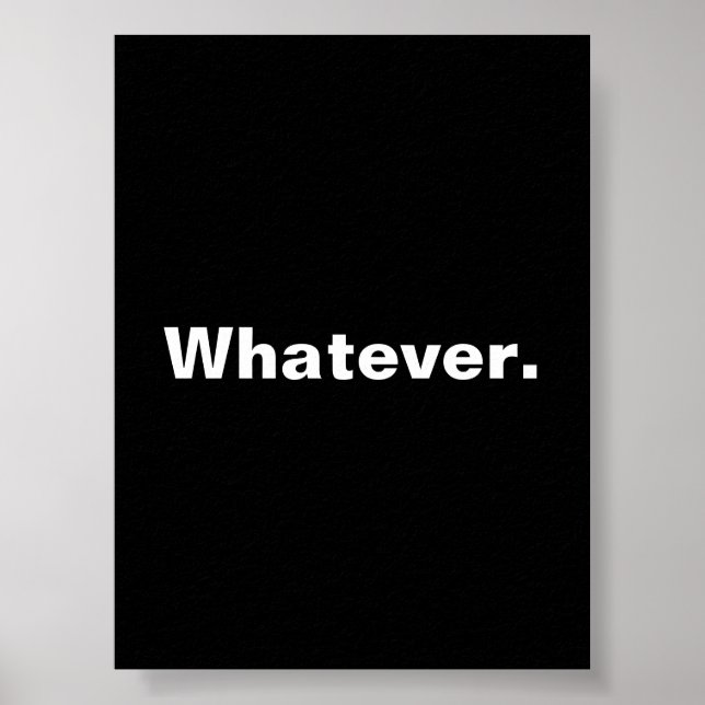 Whatever one word minimalism design poster (Front)