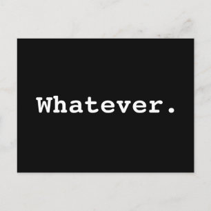 Whatever Postcard